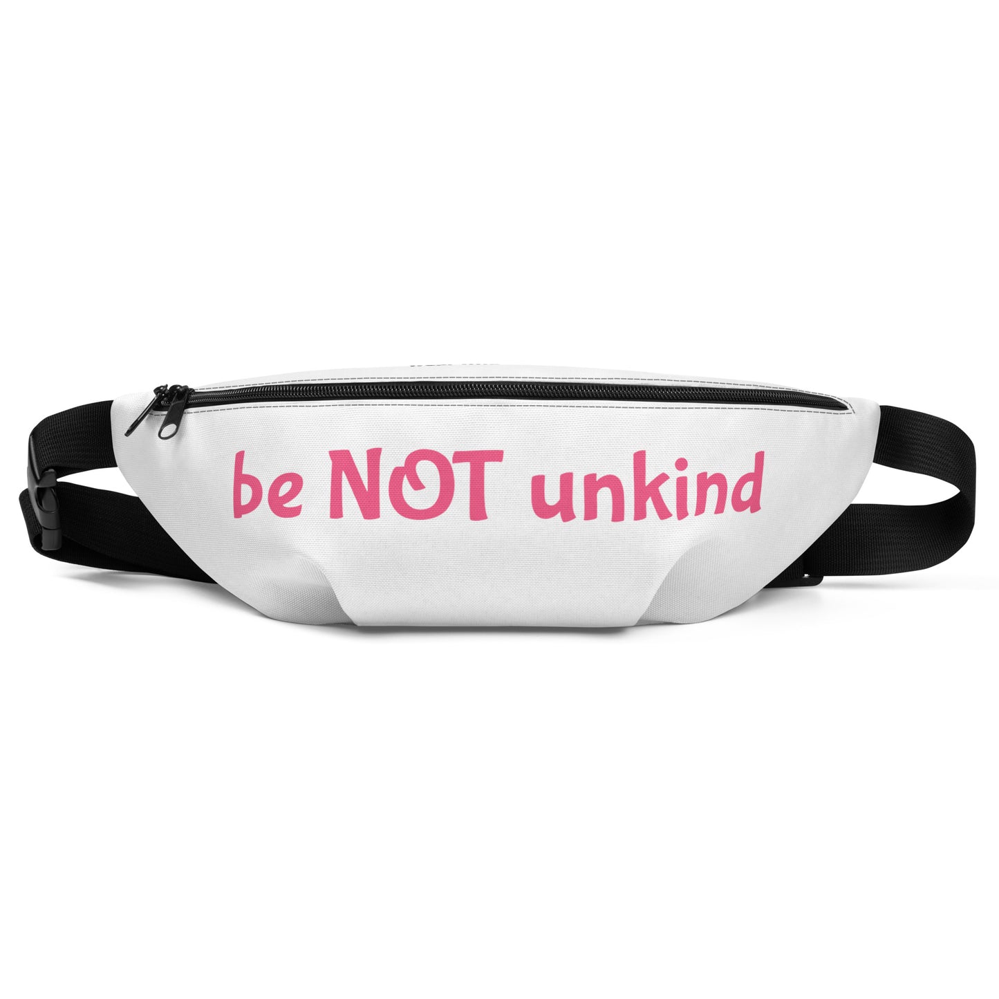 White fanny pack with 'be NOT unkind' text on a white background