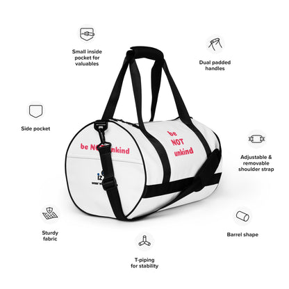 Person holding a white duffel bag with 'be not unkind' text on a white background