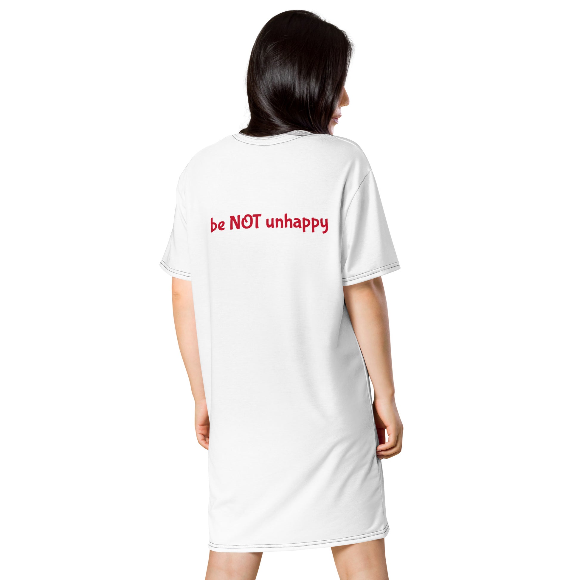 White t-shirt with 'be NOT unhappy' text on the back worn by a person, white background