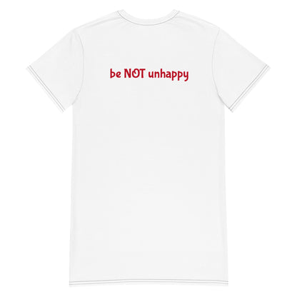 White t-shirt with red text 'be NOT unhappy' on a white background