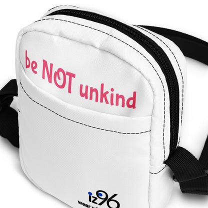 White waist bag with 'be NOT unkind' text and iz96 logo.