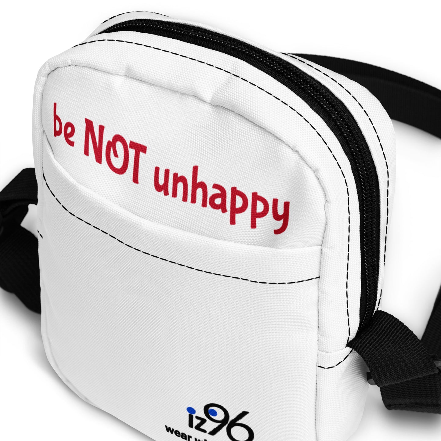 White waist bag with 'be NOT unhappy' text and iz96 logo.