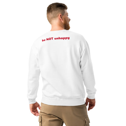 Man wearing a white sweatshirt with 'be NOT unhappy' text on the back, standing against a white background.