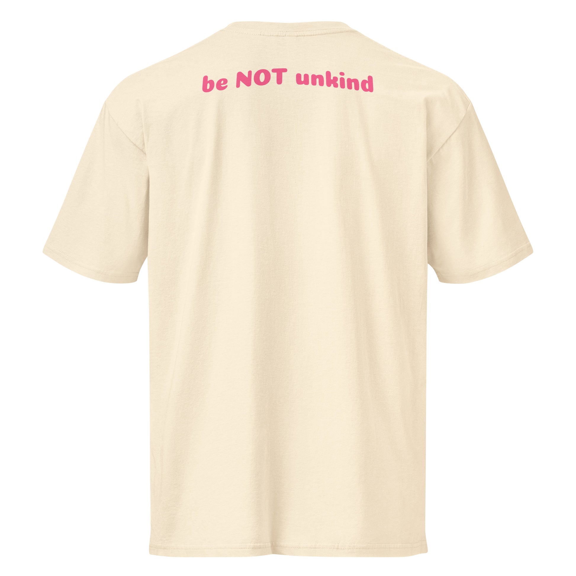 vintage white t-shirt with 'be NOT unkind' text on the back against a white background