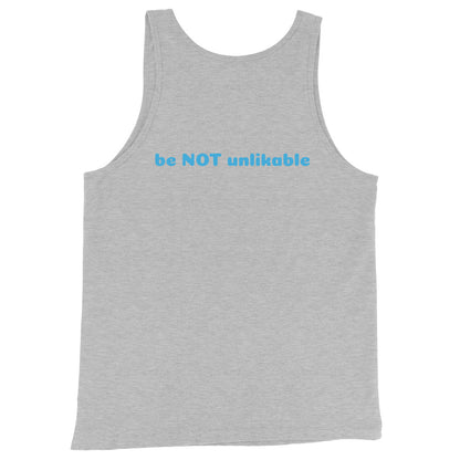 Gray tank top with blue text 'be NOT unlikable' on a white background