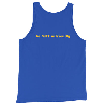 Blue tank top with yellow text 'be NOT unfriendly' on a white background
