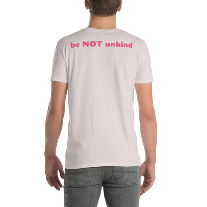 Person wearing a ice grey t-shirt with 'be NOT unkind' text on the back, standing against a white background.