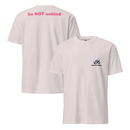 Ice gray t-shirt with 'be NOT unkind' text on the back and a logo on the front, on a white background.