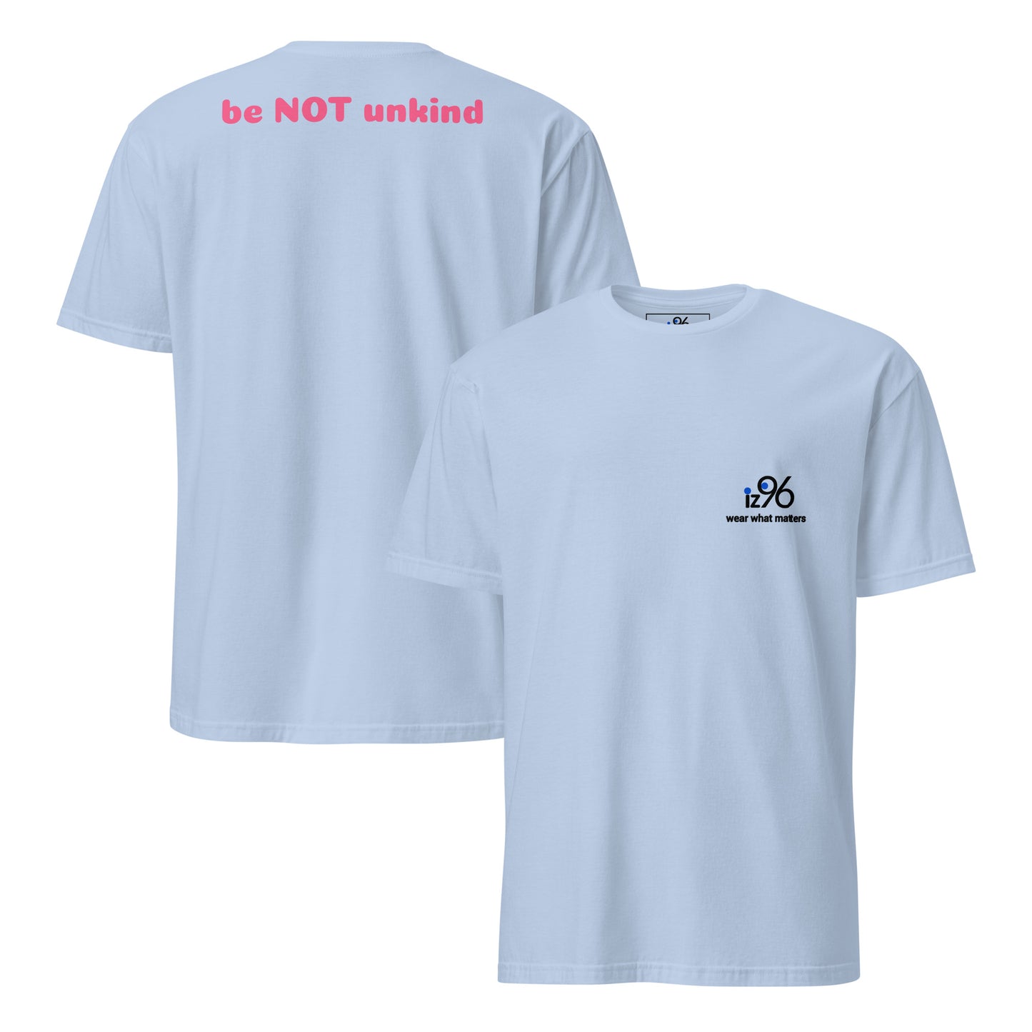 Light blue t-shirt with 'be NOT unkind' text on the back and a logo on the front, displayed on a white background.