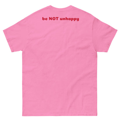 Pink t-shirt with 'be NOT unhappy' text on the back against a white background