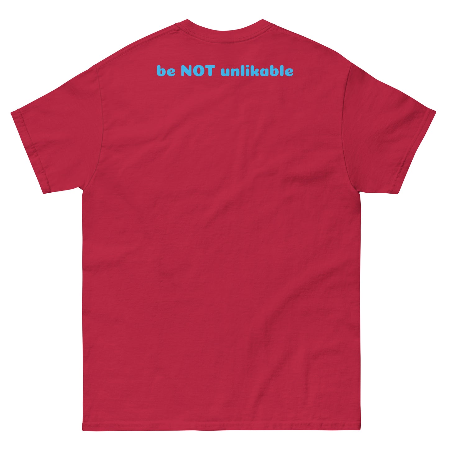 Red t-shirt with 'be NOT unlikable' text on the back against a white background