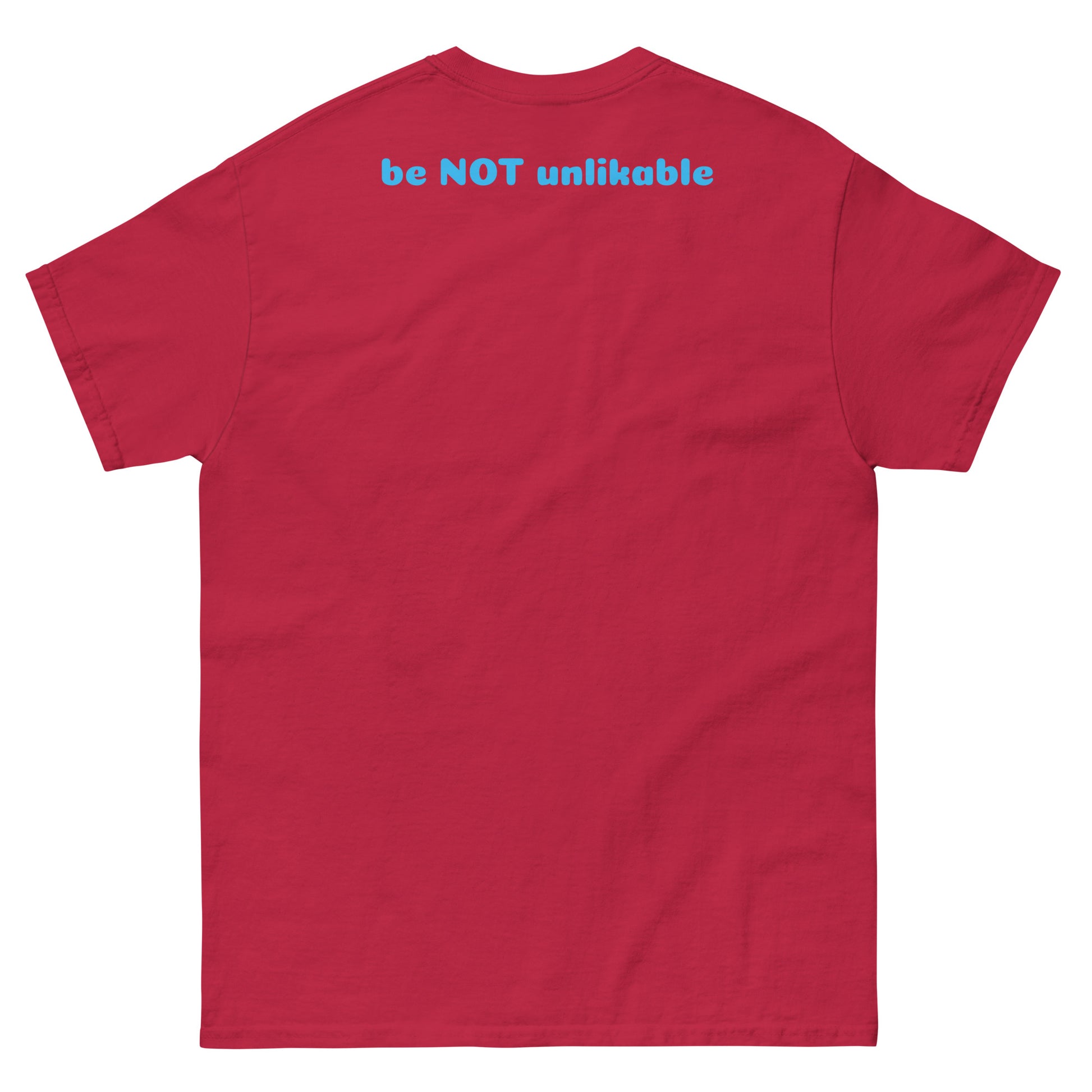 Red t-shirt with 'be NOT unlikable' text on the back against a white background