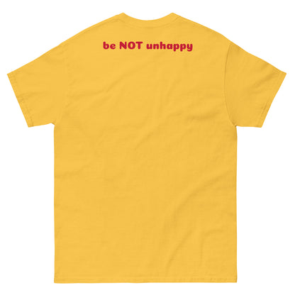 Yellow t-shirt with 'be NOT unhappy' text on the back against a white background