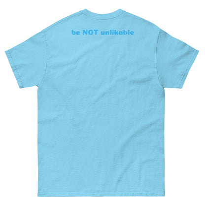 Sky blue t-shirt with text 'be NOT unlikable' on the back against a white background