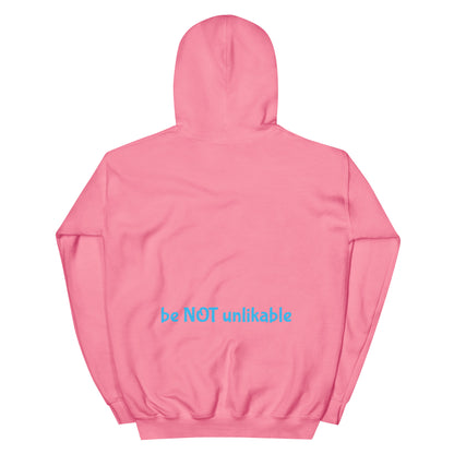 Pink hoodie with 'be NOT unlikable' text on a white background