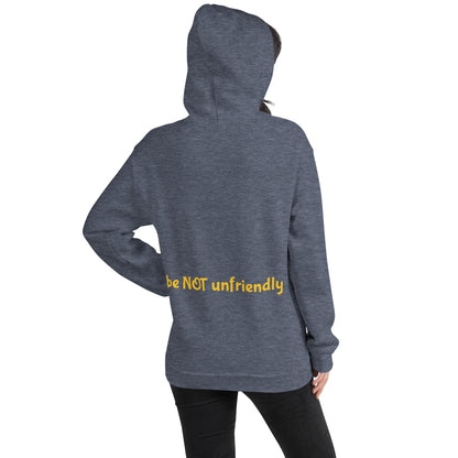 Person wearing a dark navy hooded sweat shirt with 'be not unfriendly' text on a white background
