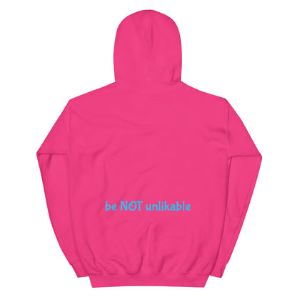 Pink hoodie with 'be NOT unlikable' text on a white background
