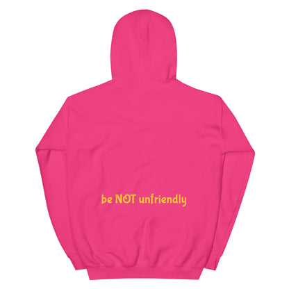 Heliconia pink hooded sweat shirt with 'be not unfriendly' text on a white background