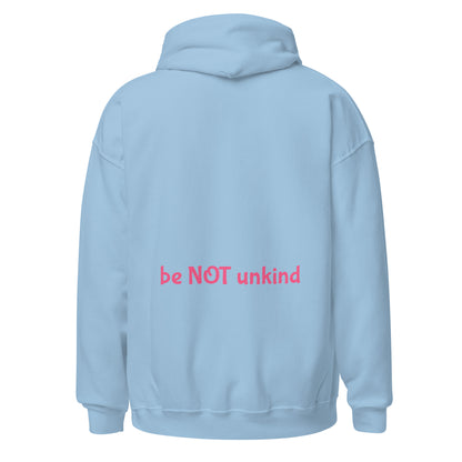 Light blue hoodie with 'be NOT unkind' text on the back against a white background