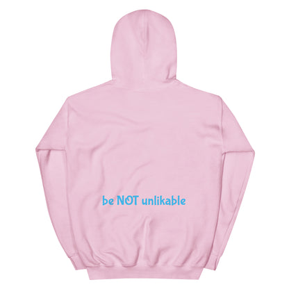 light pink hoodie with 'be NOT unlikable' text on a white background