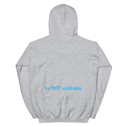 Gray hoodie with 'be NOT unlikable' text on a white background