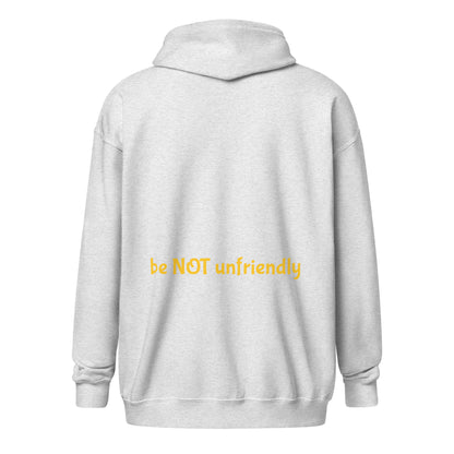 ash gray hoodie with yellow text 'be NOT unfriendly' on a white background