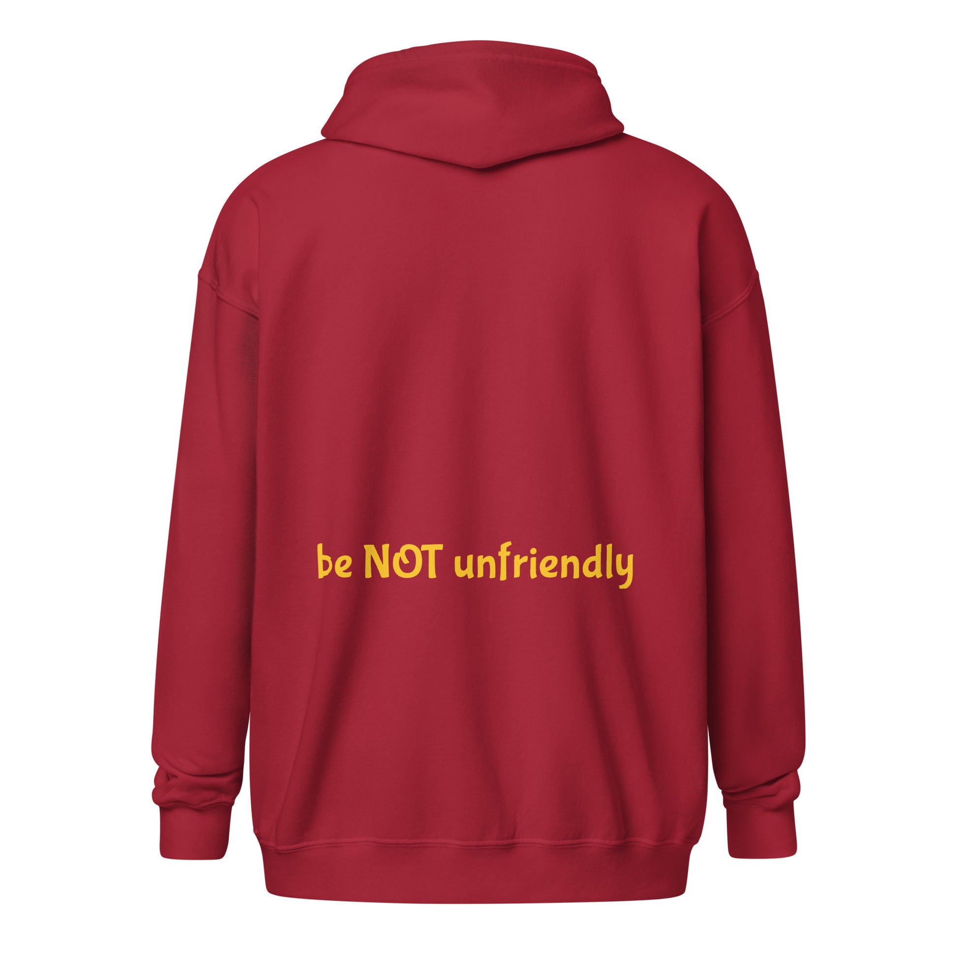Red hoodie with yellow text 'be NOT unfriendly' on a white background