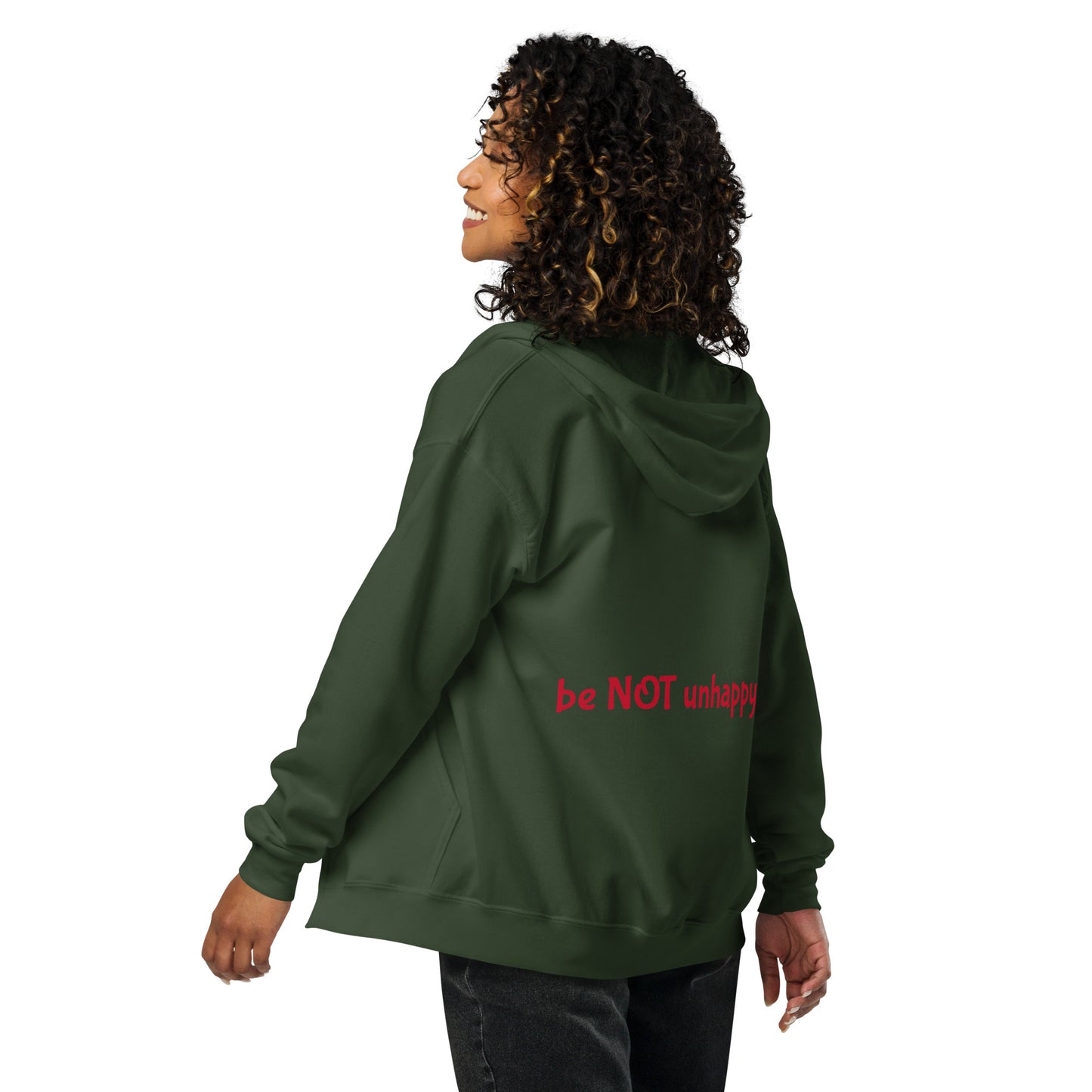 Person wearing a green hoodie with 'be NOT unhappy' text on the back, on a white background