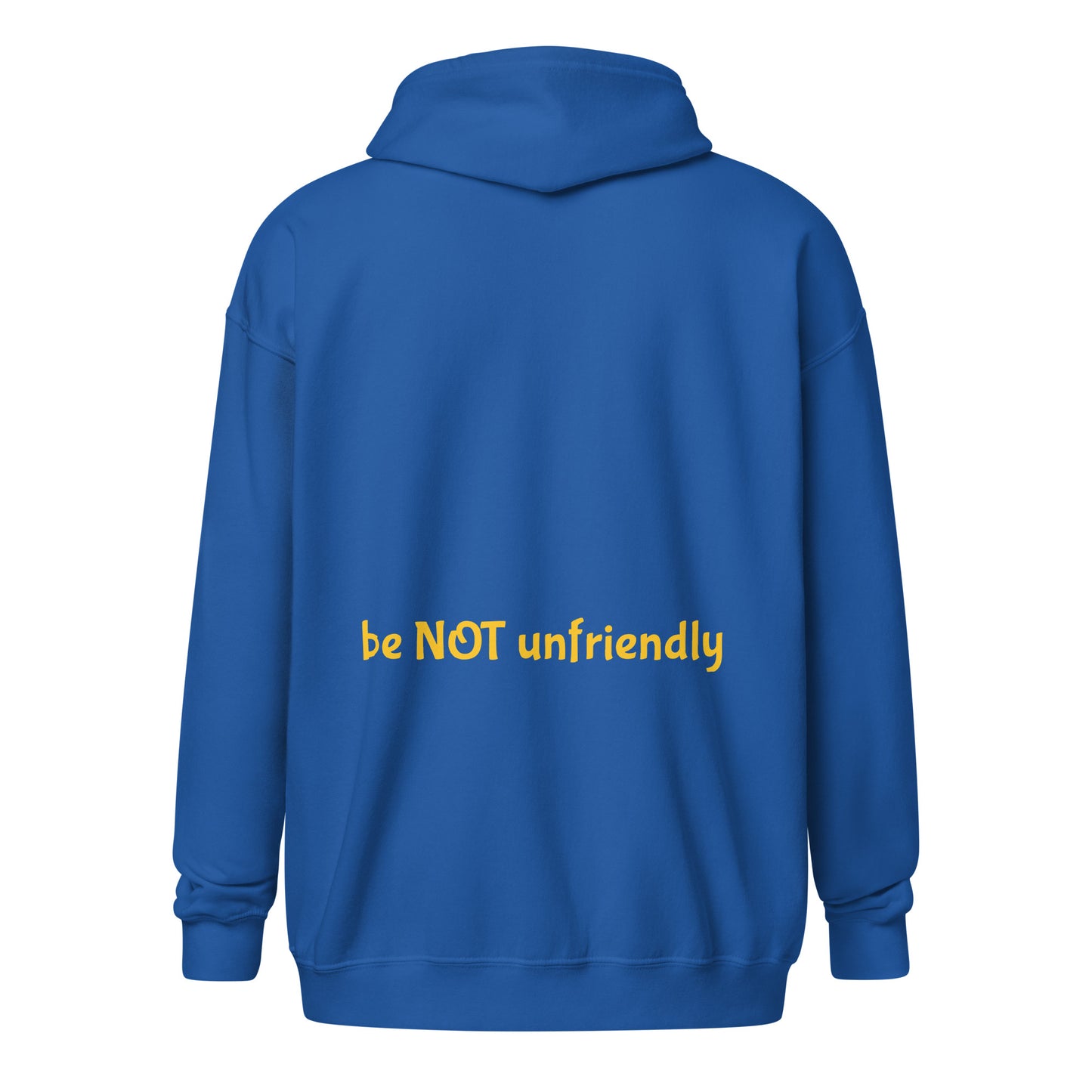 Blue hoodie with 'be NOT unfriendly' text on the back against a white background