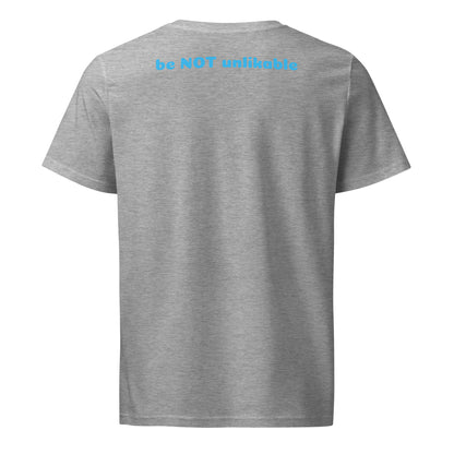 Gray t-shirt with 'be NOT unlikeable' text on the back against a white background
