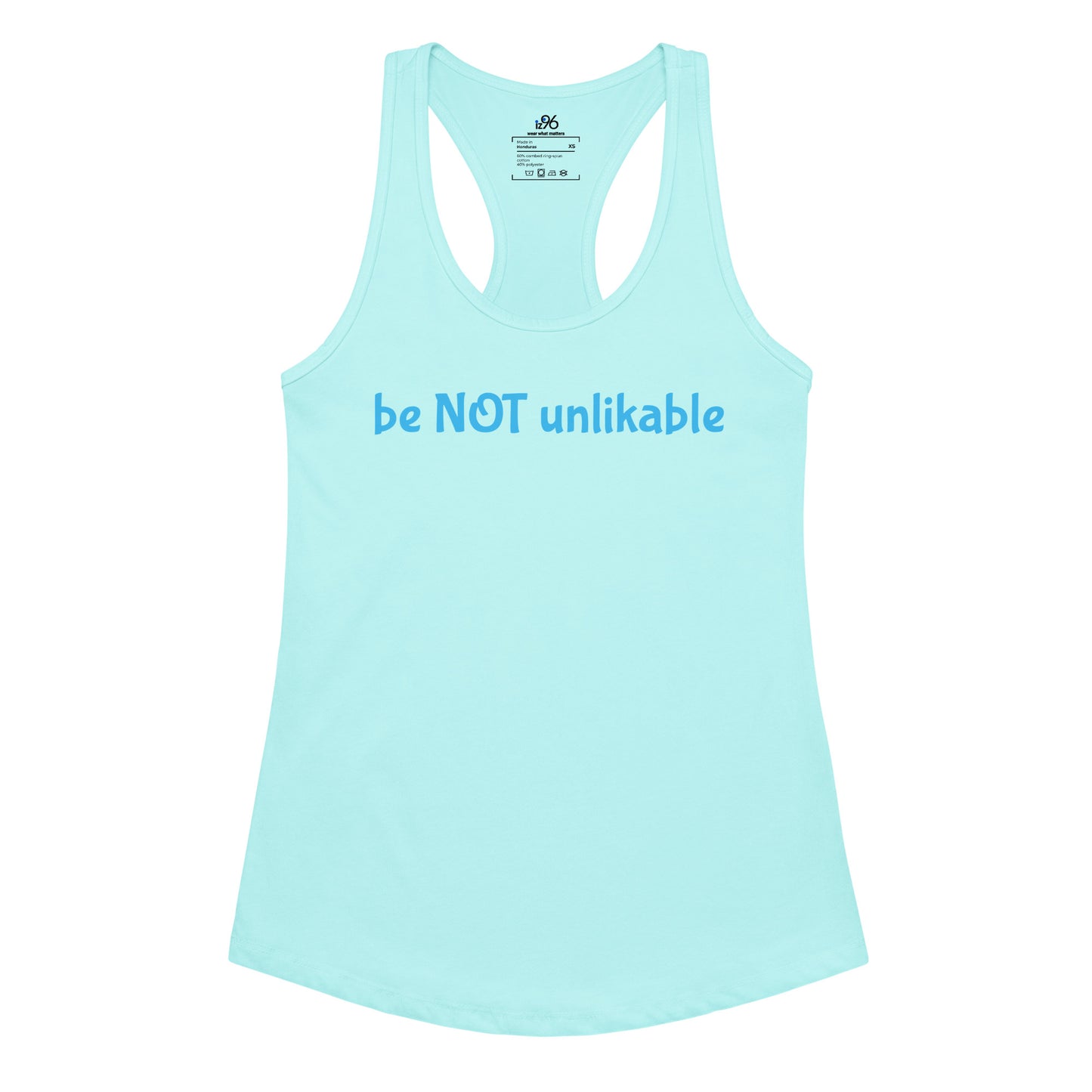Light blue tank top with 'be NOT unlikable' text on a white background