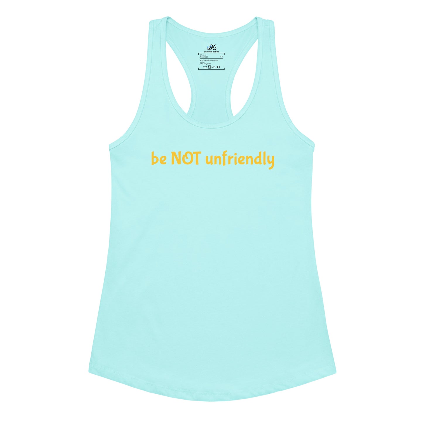 Light blue tank top with yellow text 'be NOT unfriendly' on a white background