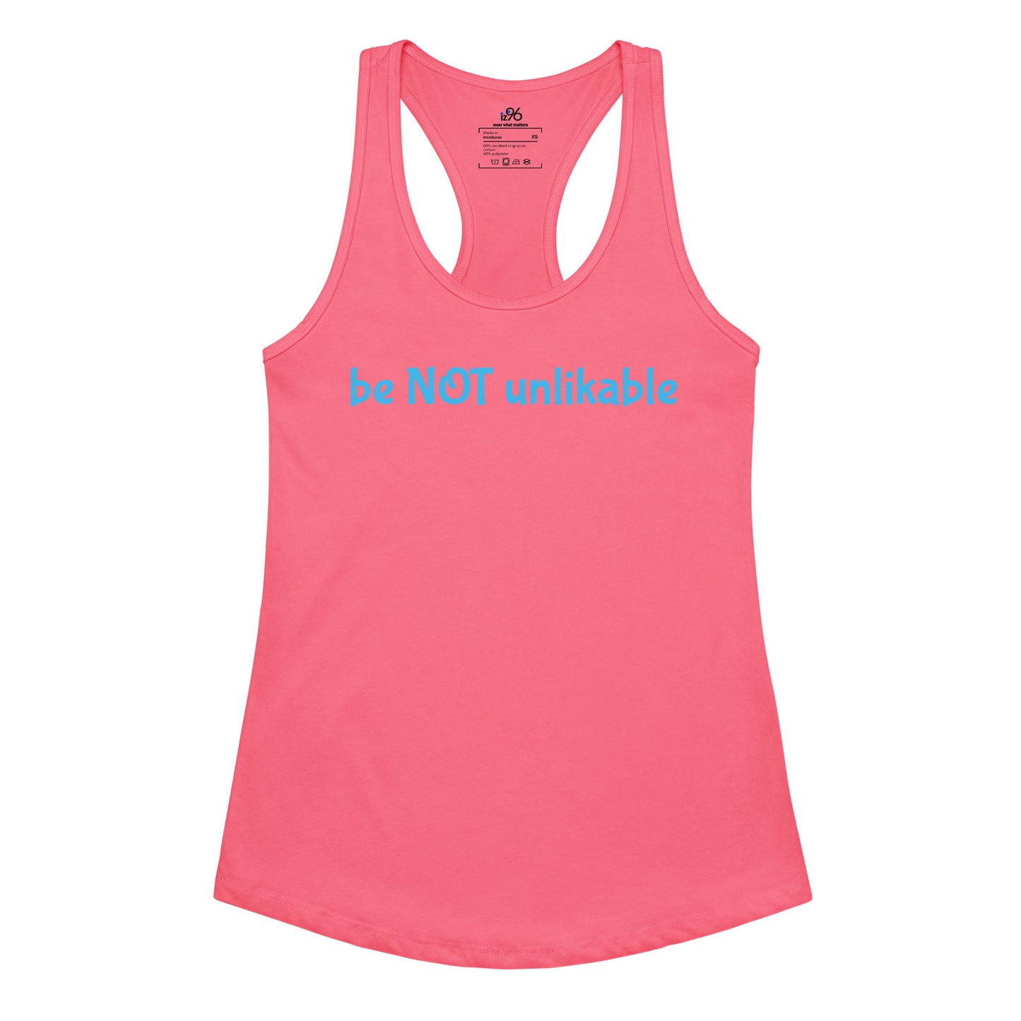 Pink tank top with 'be NOT unlikable' text on a white background