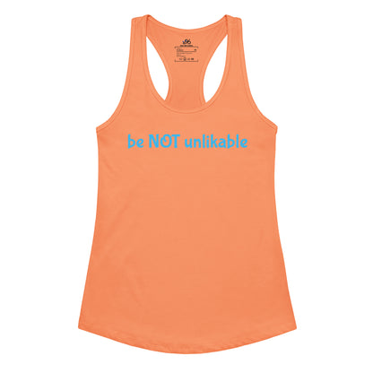 Orange tank top with 'be NOT unlikable' text on a white background