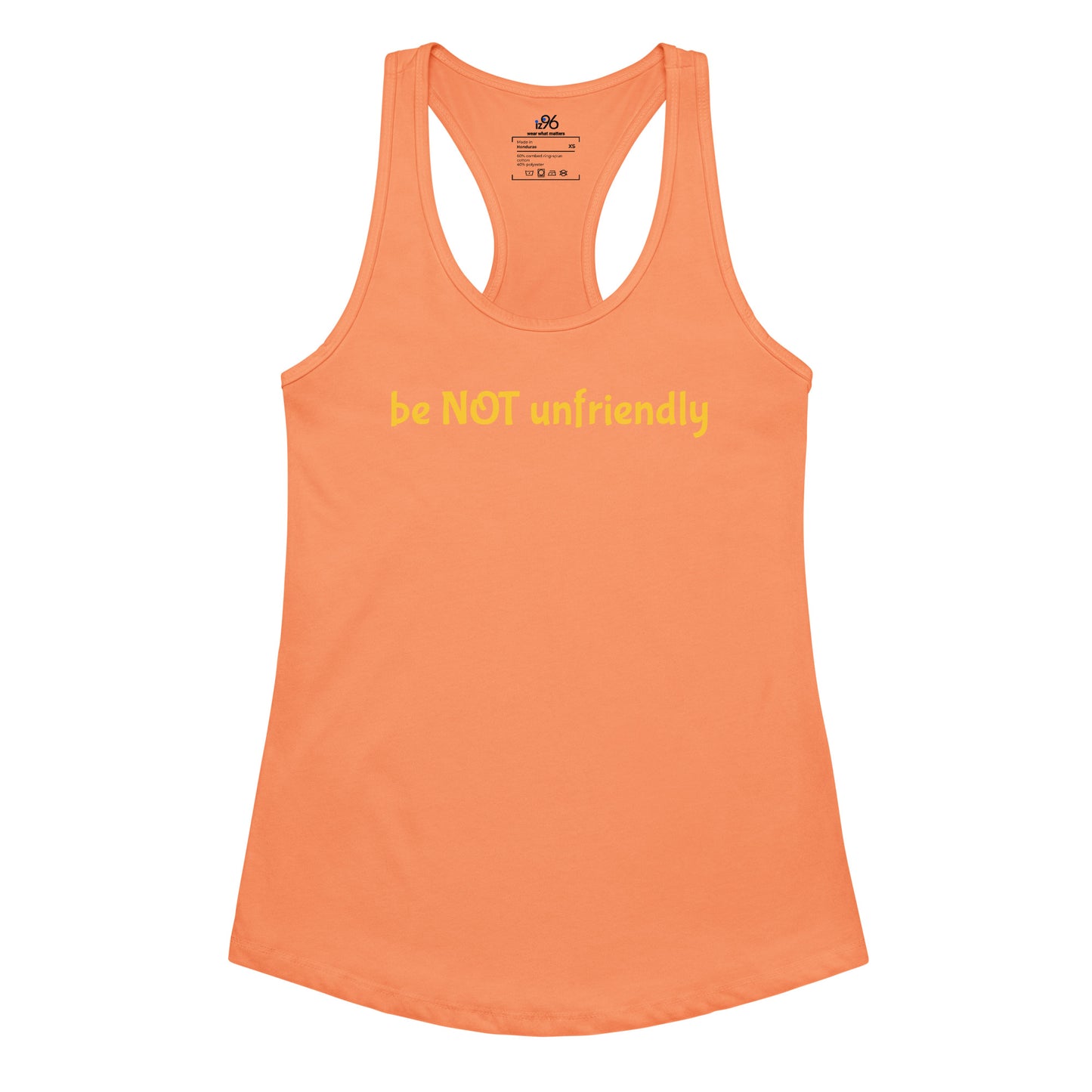 light orange tank top with 'be NOT unfriendly' text on a white background