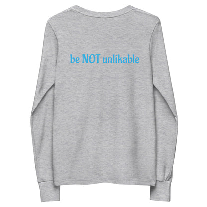 Gray sweatshirt with 'be NOT unlikable' text on a white background