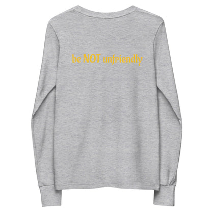 Gray sweatshirt with yellow text 'be NOT unfriendly' on a white background