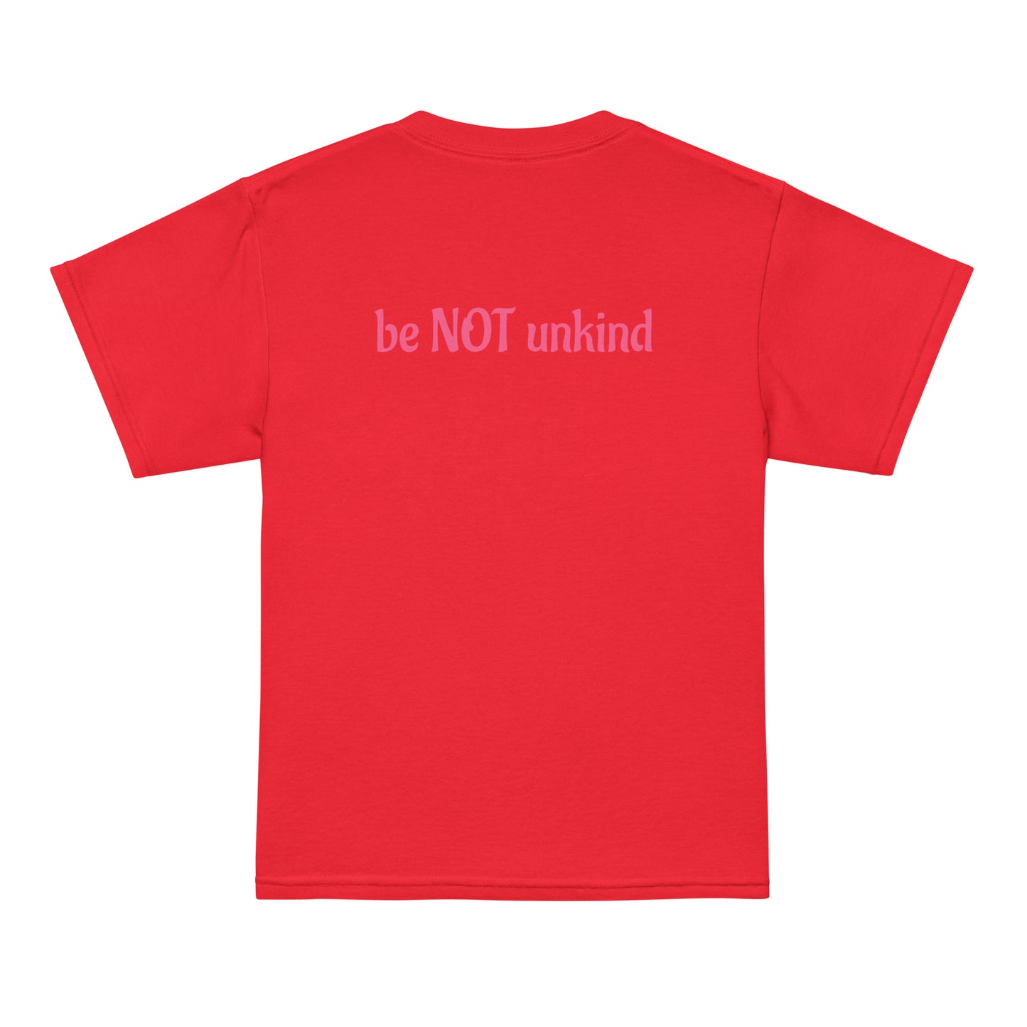 tshirt with be not unkind text on a white background