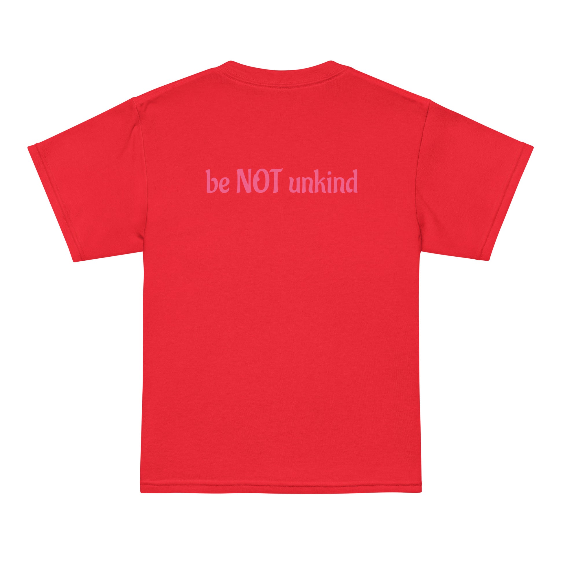 tshirt with be not unkind text on a white background